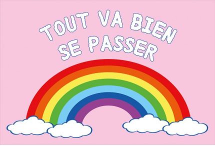 TOUT VA BIEN SE PASSER bandiera rosa