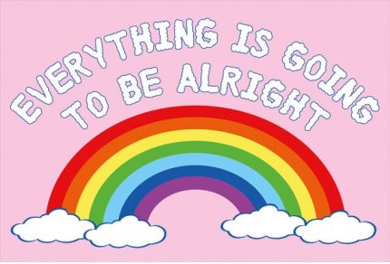 EVERYTHING IS GOING TO BE ALRIGHT bandiera rosa