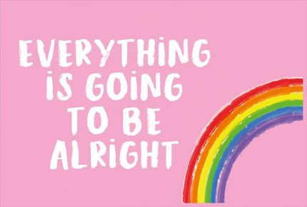 EVERYTHING IS GOING TO BE ALRIGHT bandiera rosa - variante