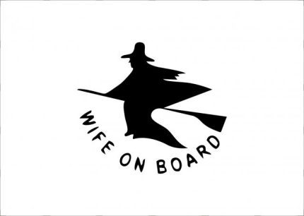 "WIFE ON BOARD"